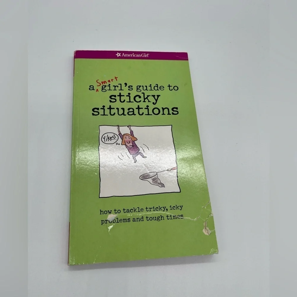 American Girl Book A smart Girl’s Guide to Sticky Situations